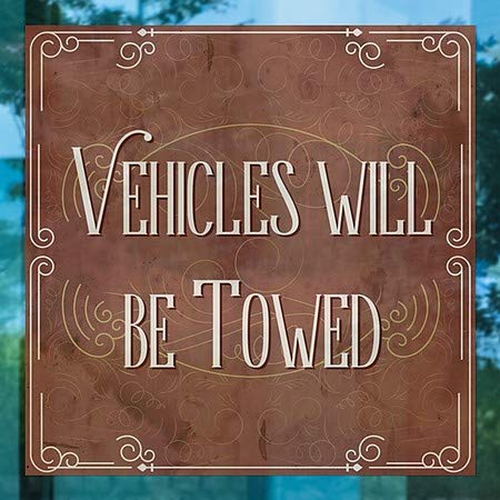 CGSignLab | Veículos serão rebocados -Cartão Victoriano Janela se apegando | 16 x16