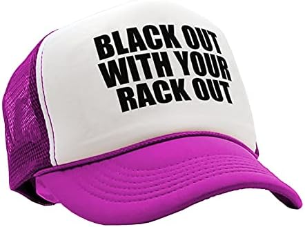 The Goozler - Black Out With Your Rack Out Funny Sexy - Vintage Retro Style Trucker Cap Hat Hat