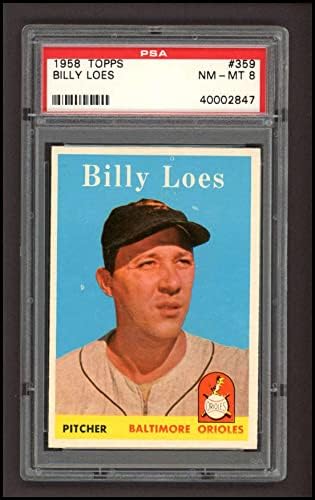 1958 TOPPS 359 Billy Loes Baltimore Orioles PSA PSA 8.00 Orioles