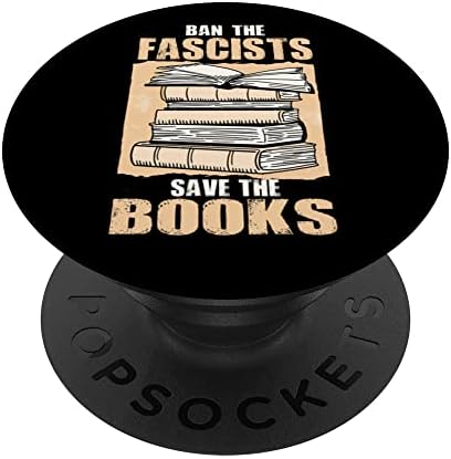 Proibir os fascistas salvar os livros leia livros proibidos popsockets swappable popgrip