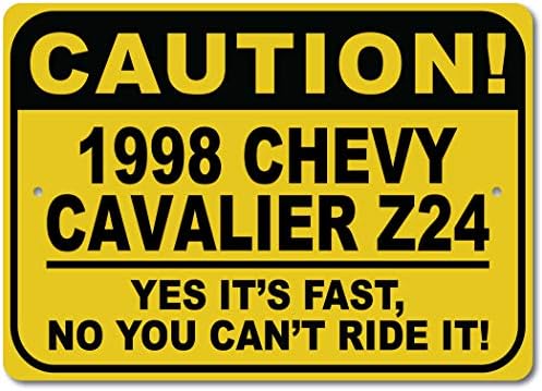 1998 98 Chevy Cavalier Z24 Cuidado Sinal rápido do carro, sinal de metal, decoração de parede de caverna,