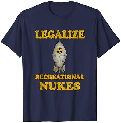 Legalize camiseta de armas nucleares recreativas