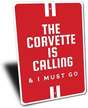 O Corvette está chamando o Chevy Sign, ROVA CARRO DE CARRO, METAL GARAGE SIGN - 16 X 24