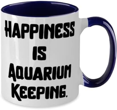 Manutenção única de aquário, felicidade é manutenção de aquário, sarcasmo dois tons caneca de 11