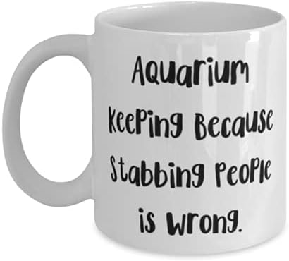 Aquário que mantém presentes para amigos, mantendo o aquário porque esfaquear as pessoas é, aquário