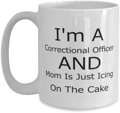 Oficial correcional Caneca, sou um oficial correcional e a mãe está apenas cereja no bolo, idéias de presentes