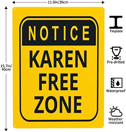 Karen Free Zone Sign My Neight Is A Karen Tin Metal Tin Sign Plate Sign Sign Art Decor de Arte Tin Sign de 12x16 polegadas