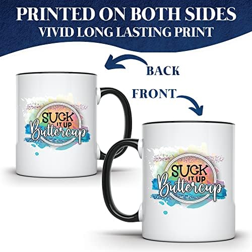 Suck It Up Up Buttercup Coffee Caneca - Funny Sarcastic Sassy Quotes - Huilious Humor - Gag Gift