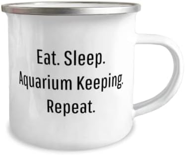 Comer. Dormir. Manter aquário. Repita. Aquário Mantendo a caneca de campista de 12 onças, aquário único que mantém