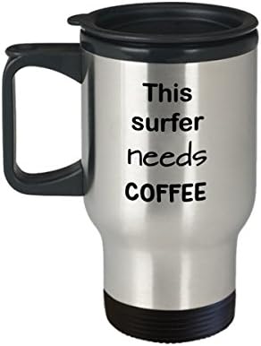 Presente de caneca de viagem de surfista, este surfista precisa de café, caneca de café em aço inoxidável