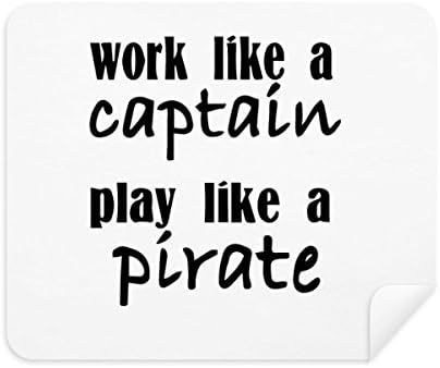Trabalhe como o capitão tocar como pirata limpeza de pano de pano limpador de 2pcs camurça tecido