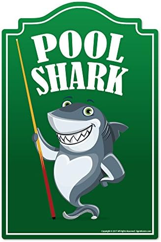 Pool Shark Novelty Sign | Interno/externo | Decoração engraçada para garagens, salas de estar, quarto, escritórios | Decoração de placa de parede de presente personalizada de sinalização